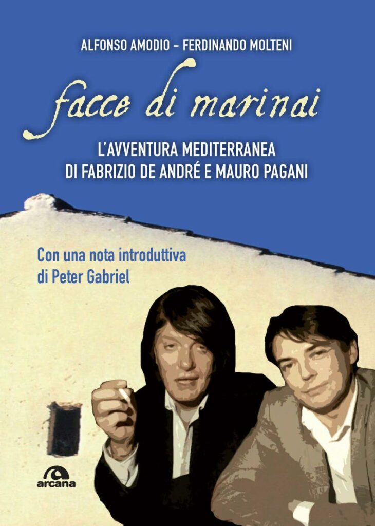 Facce di marinai. L'avventura mediterranea di Fabrizio De André e Mauro Pagani (2023)