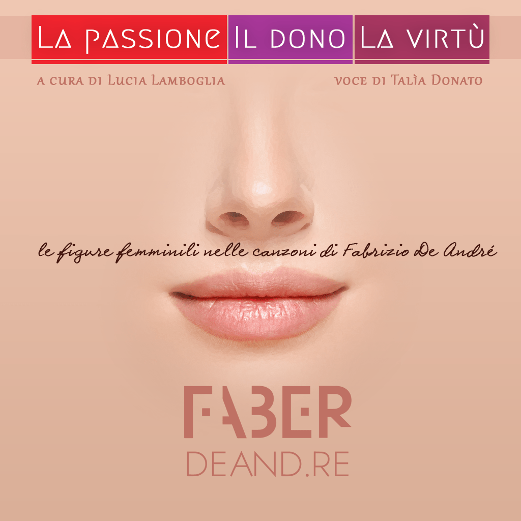 La passione, il dono, la virtù de andrè podcast