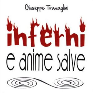 Inferni e anime salve. Le canzoni di Fabrizio De André (2009)