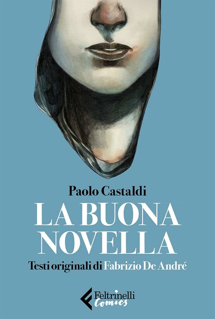 La buona novella. Testi originali di Fabrizio de André (2020)