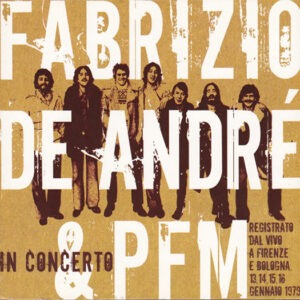 Fabrizio De André & PFM in concerto